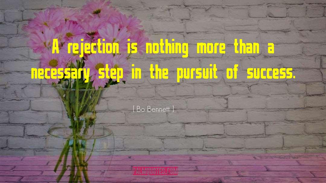 Pursuit Of Perfection quotes by Bo Bennett