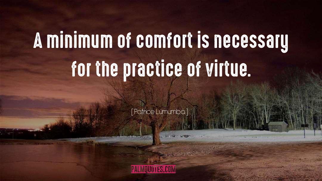 Pursuit Of Virtue quotes by Patrice Lumumba