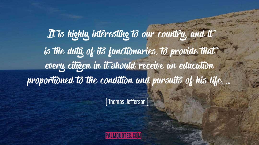 Pursuit quotes by Thomas Jefferson