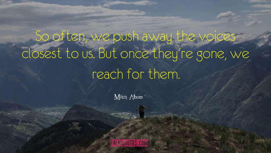 Push Away quotes by Mitch Albom