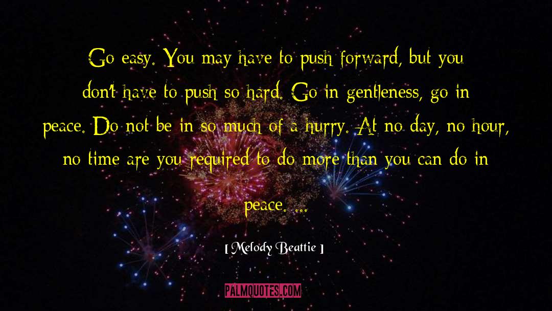 Push Forward quotes by Melody Beattie