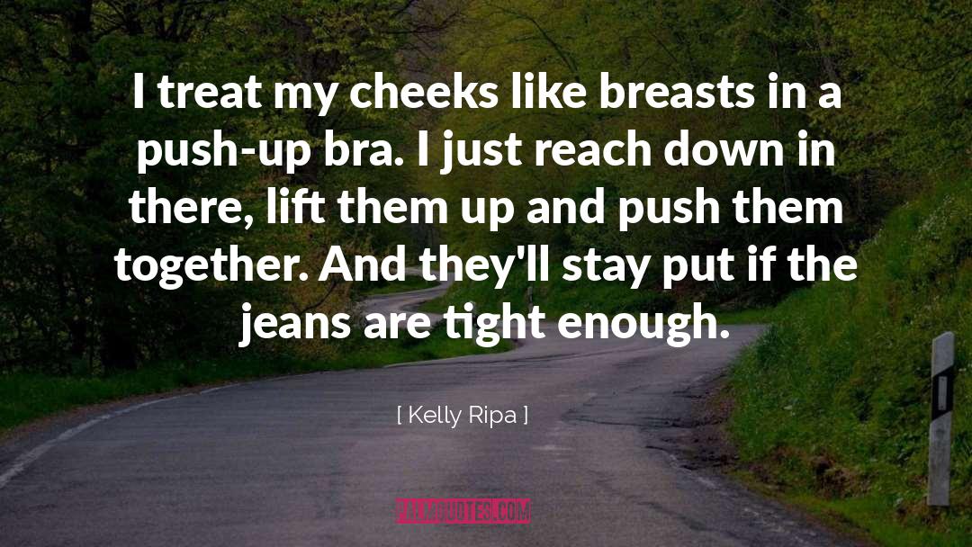 Push Up quotes by Kelly Ripa