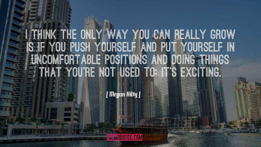 Push Yourself quotes by Megan Hilty