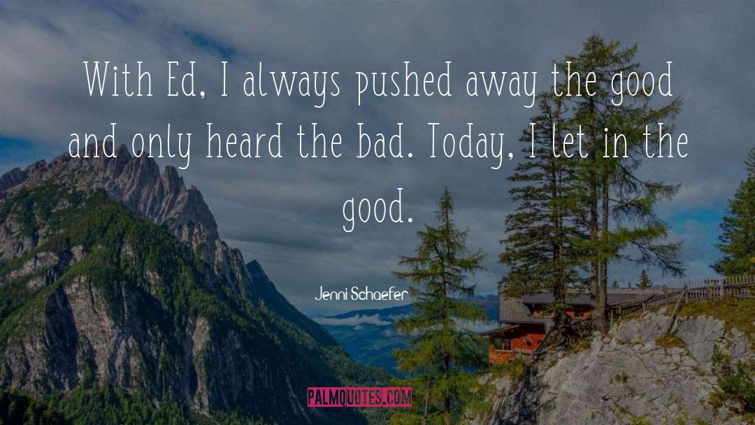 Pushed Away quotes by Jenni Schaefer