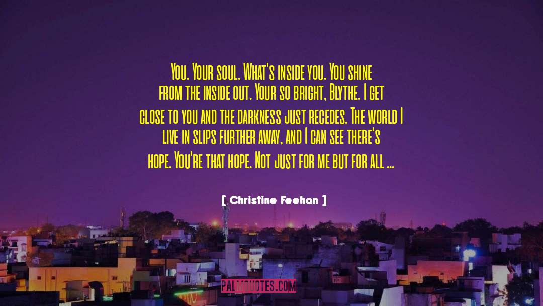 Pushed Me Further Away quotes by Christine Feehan