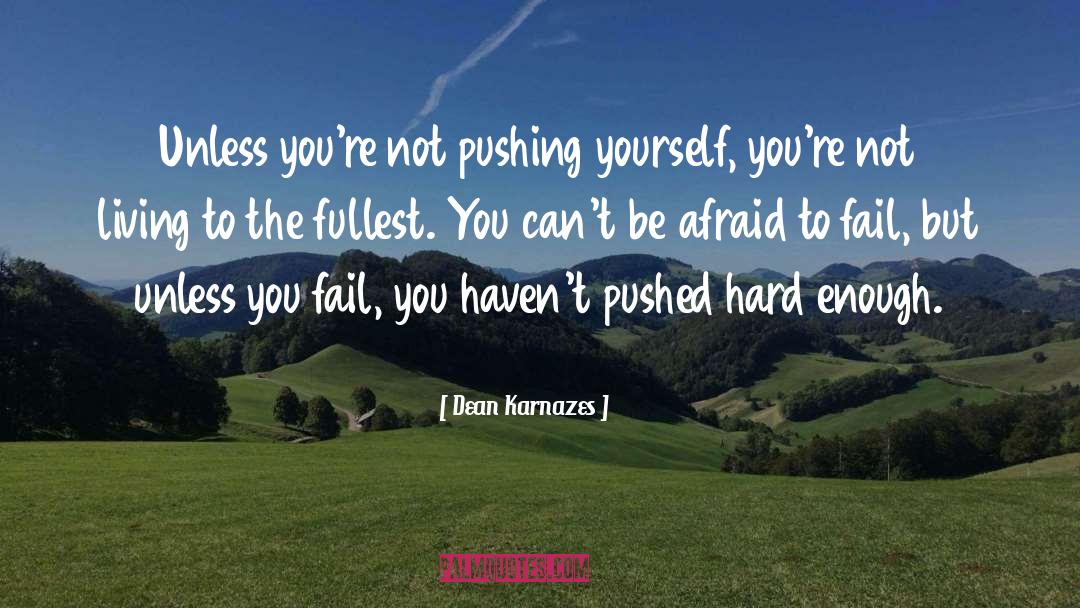 Pushed quotes by Dean Karnazes