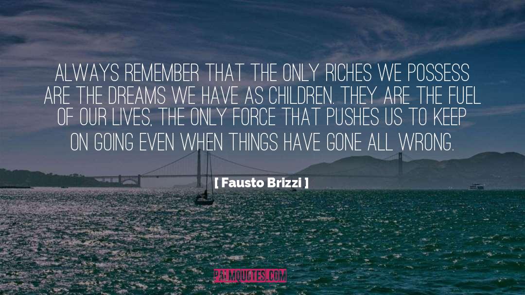 Pushes quotes by Fausto Brizzi