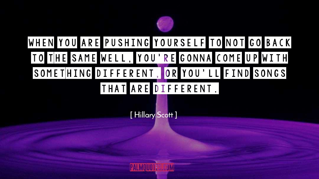 Pushing Back The Darkness quotes by Hillary Scott