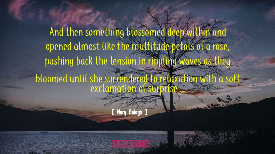 Pushing Back The Darkness quotes by Mary Balogh