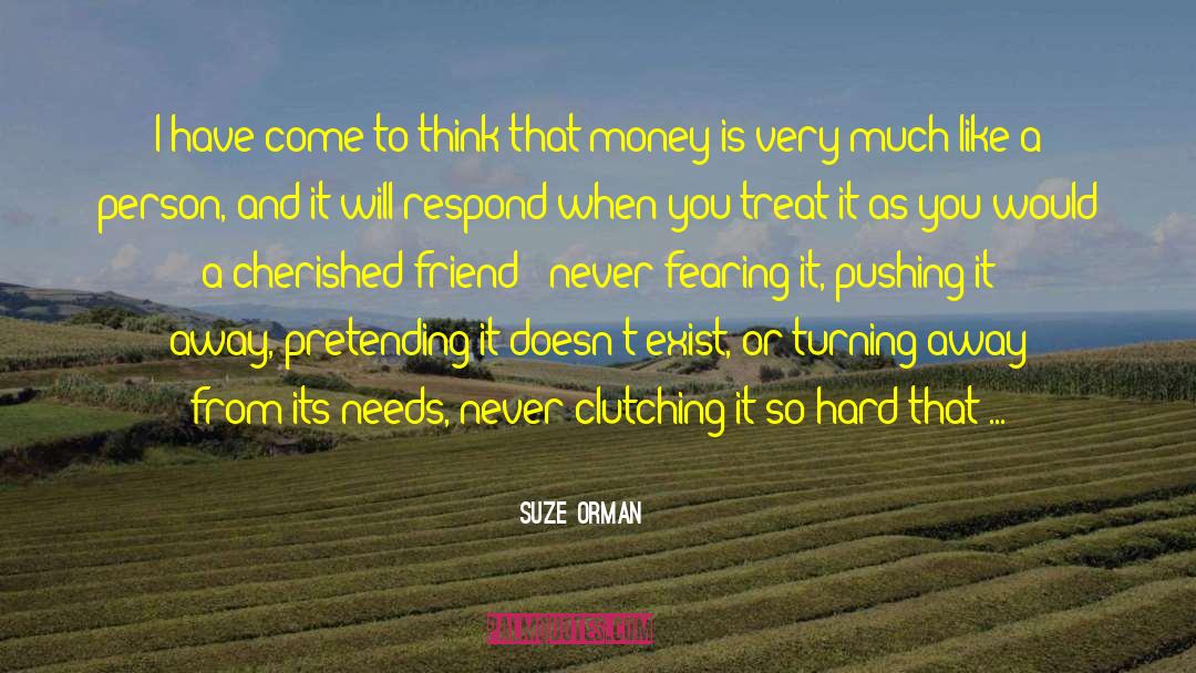 Pushing It quotes by Suze Orman