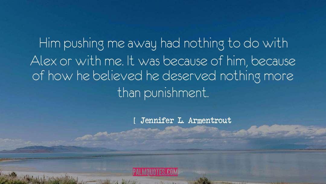 Pushing Me Away quotes by Jennifer L. Armentrout