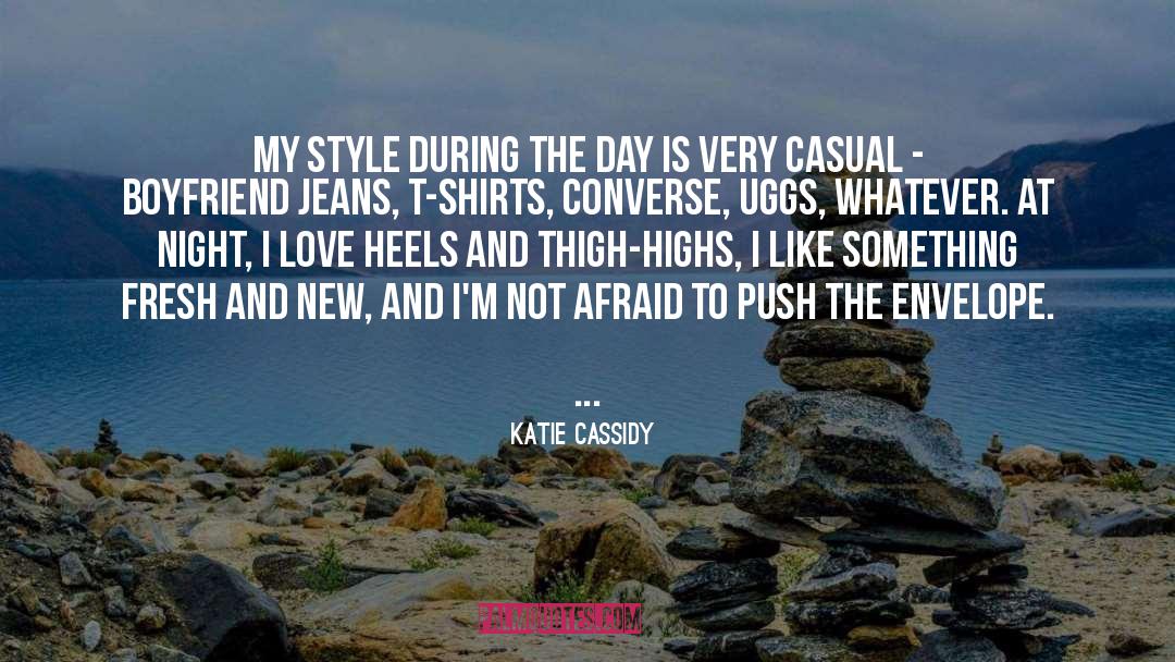 Pushing The Envelope quotes by Katie Cassidy