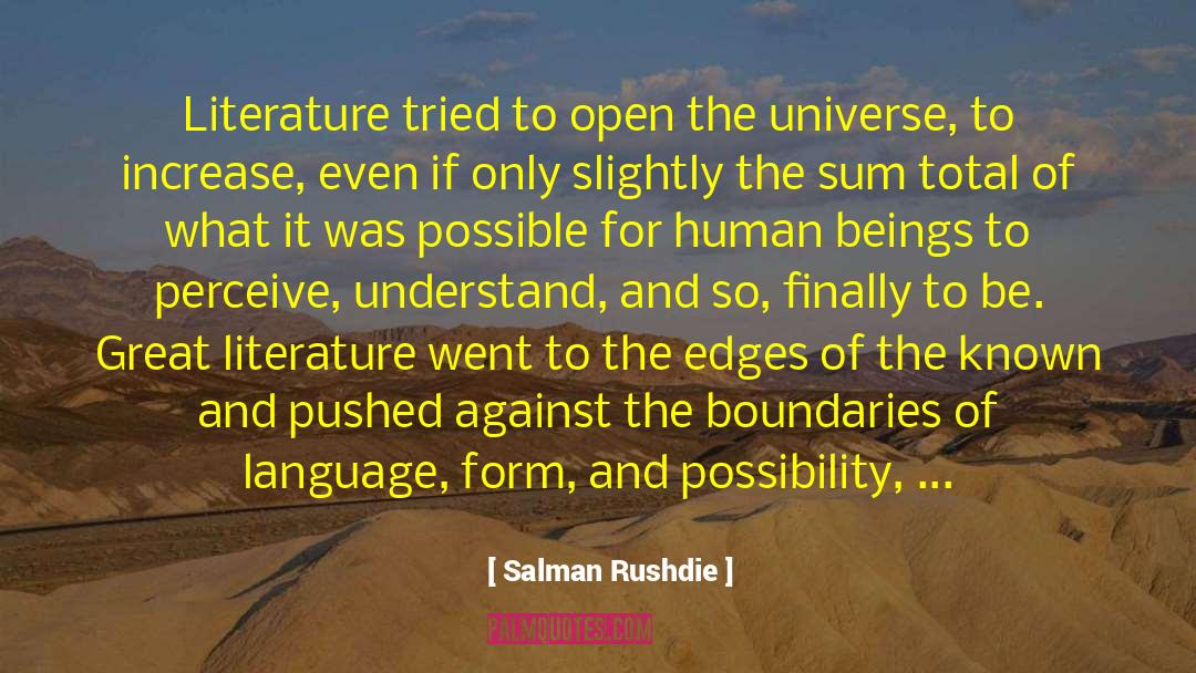 Pushing The Limits quotes by Salman Rushdie