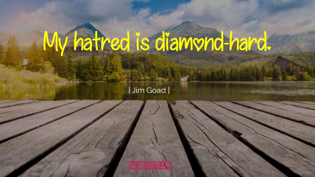 Pushkaraj Diamond quotes by Jim Goad