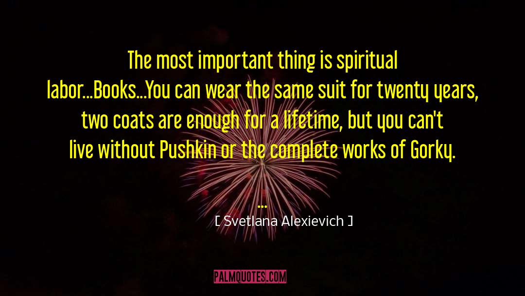 Pushkin quotes by Svetlana Alexievich