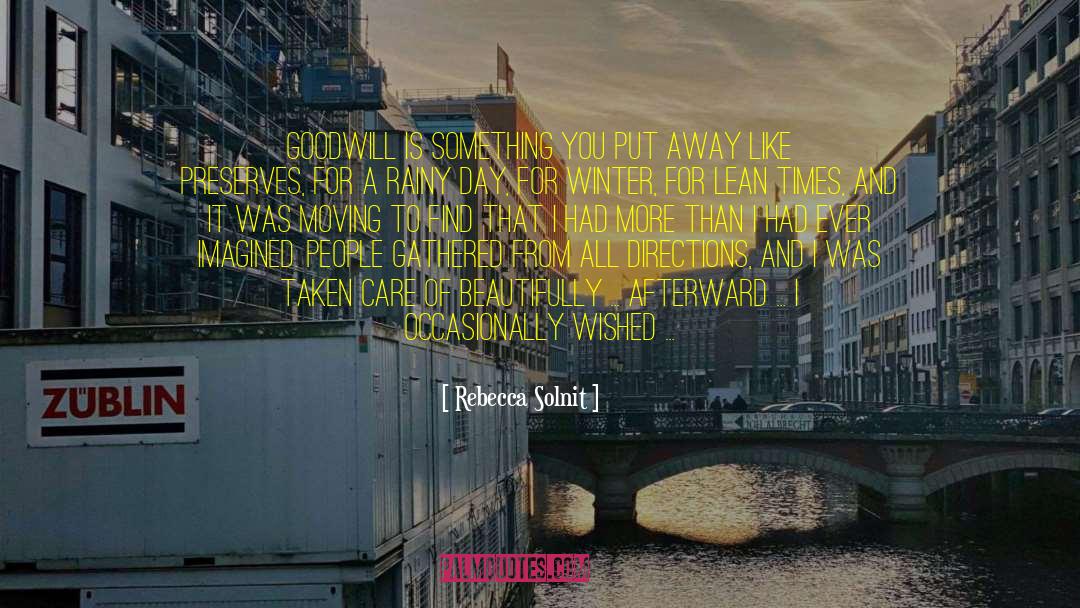 Put Away quotes by Rebecca Solnit