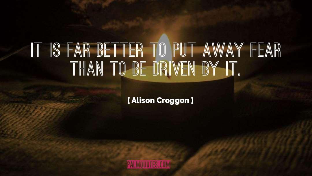 Put Away quotes by Alison Croggon