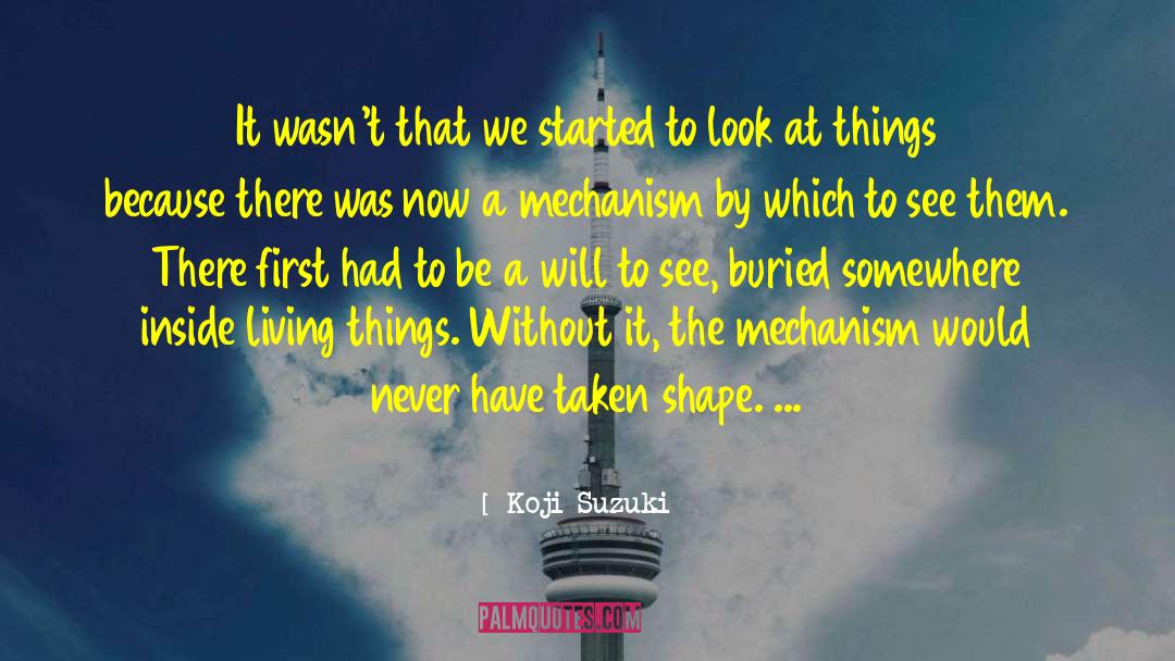 Put First Things First quotes by Koji Suzuki