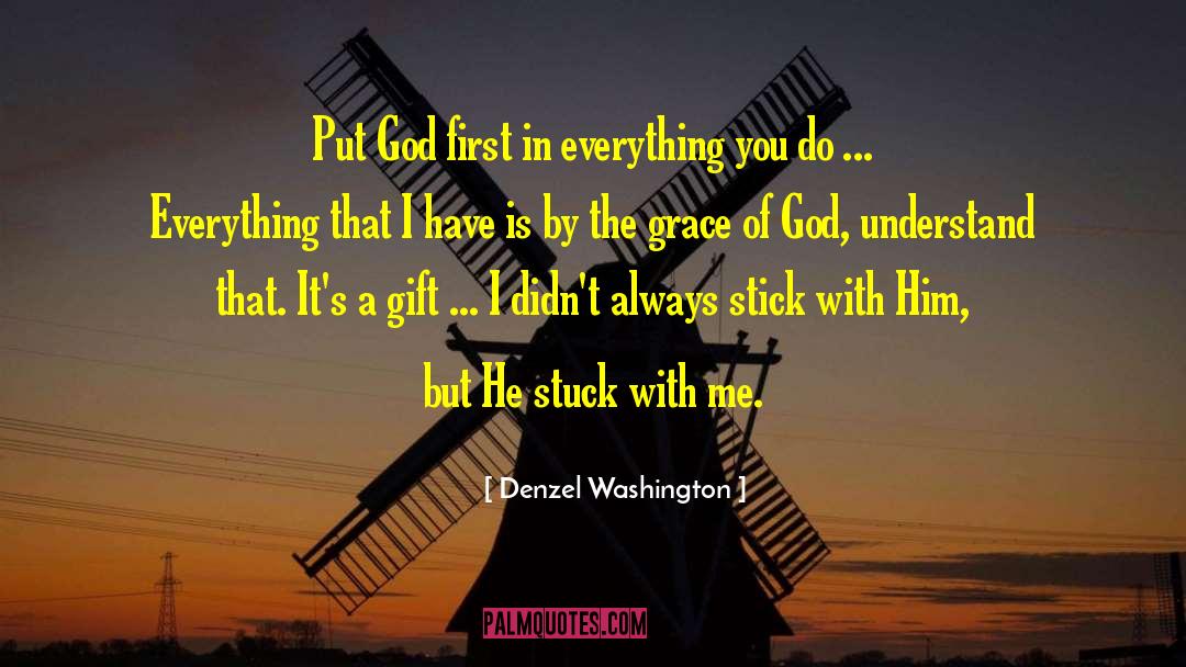 Put God First quotes by Denzel Washington