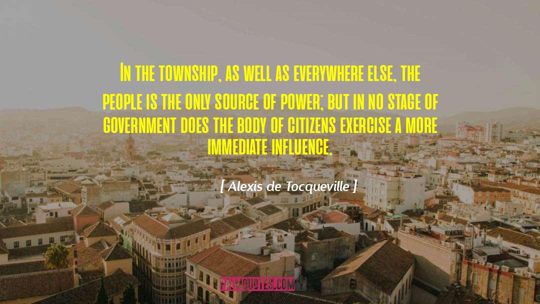 Putao Township quotes by Alexis De Tocqueville