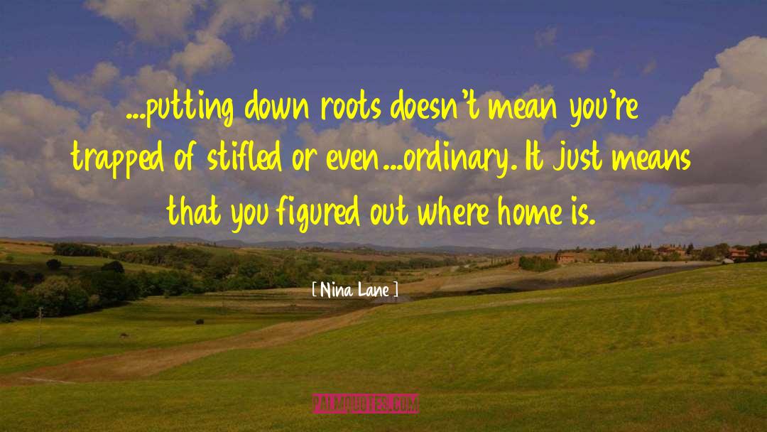 Putting Down quotes by Nina Lane