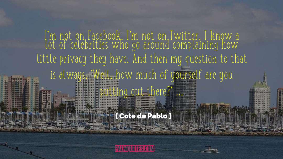 Putting Out quotes by Cote De Pablo