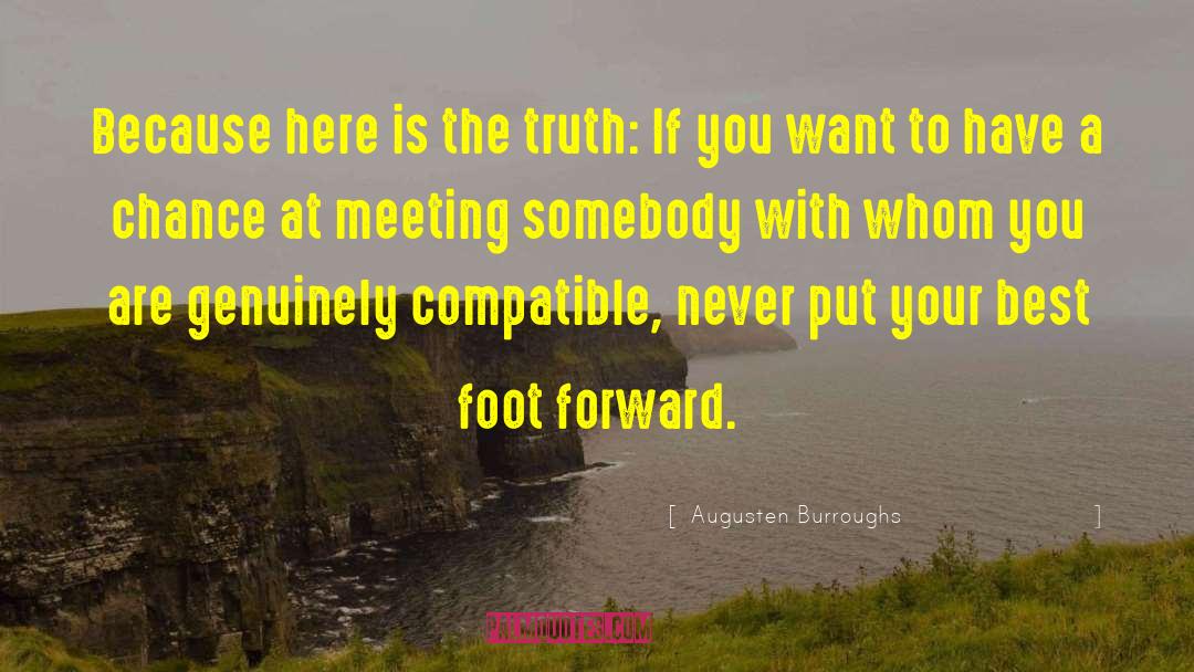 Putting Your Best Foot Forward quotes by Augusten Burroughs