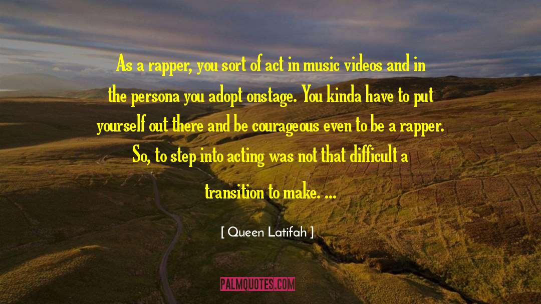Putting Yourself Out There quotes by Queen Latifah