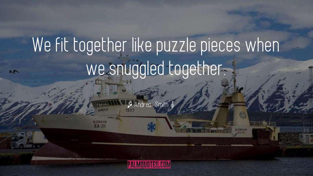 Puzzle quotes by Andrea  Smith