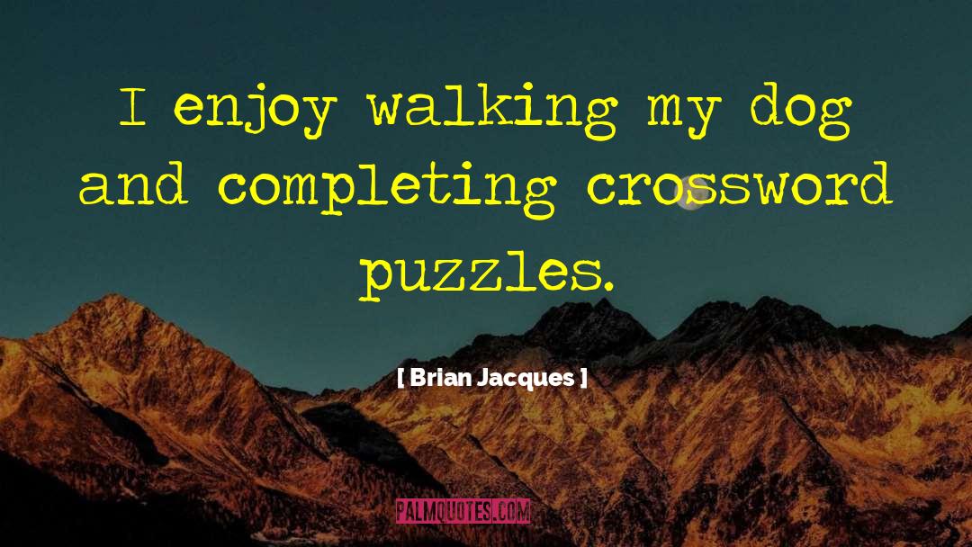 Puzzler Crossword quotes by Brian Jacques