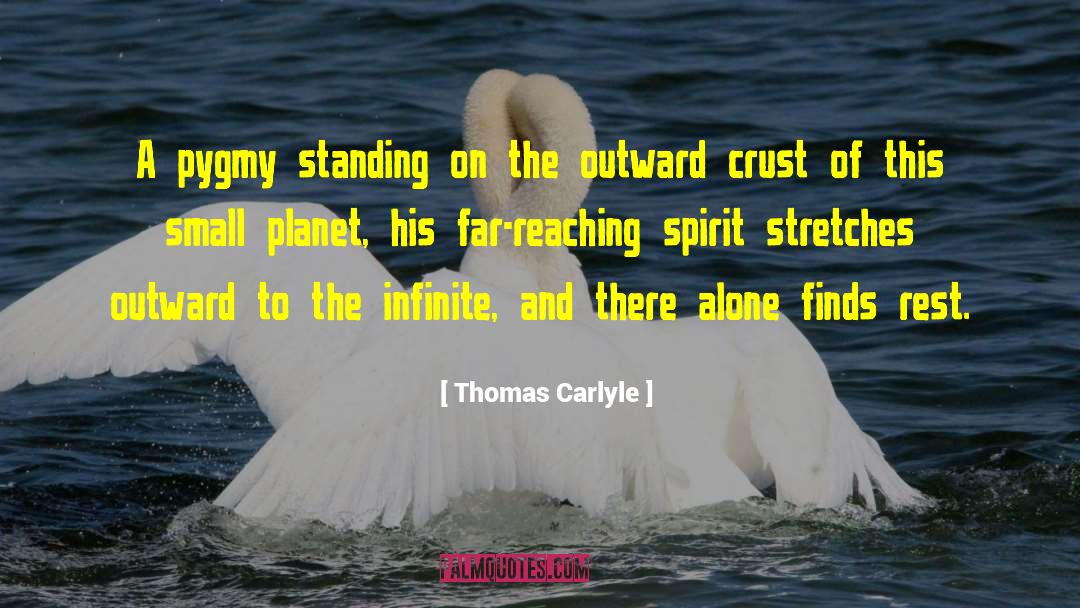 Pygmy quotes by Thomas Carlyle