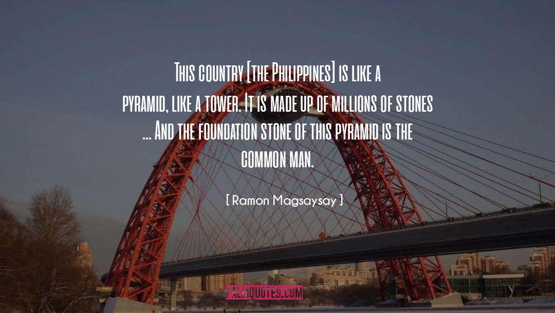 Pyramid quotes by Ramon Magsaysay