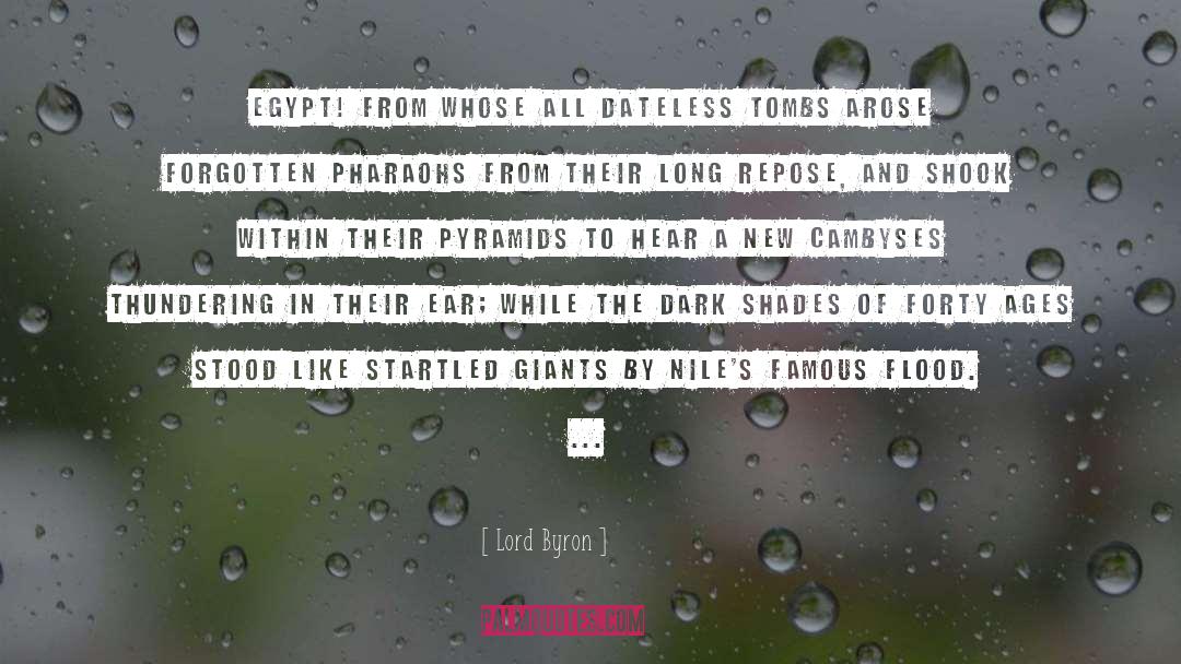 Pyramids quotes by Lord Byron