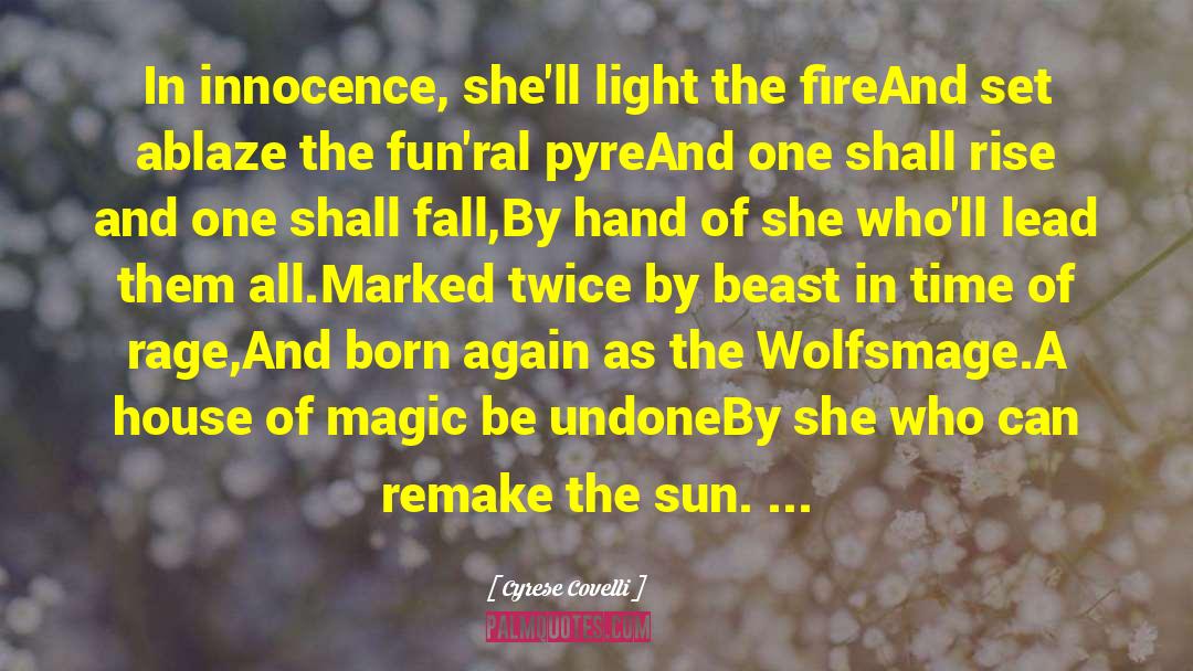 Pyre quotes by Cyrese Covelli