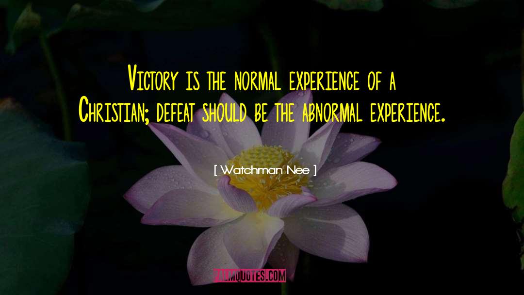 Pyrrhic Victory quotes by Watchman Nee