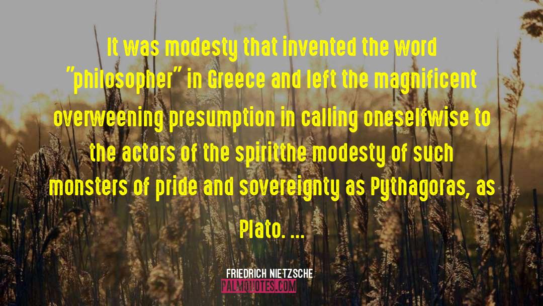 Pythagoras quotes by Friedrich Nietzsche