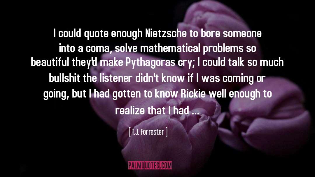 Pythagoras quotes by T.J. Forrester