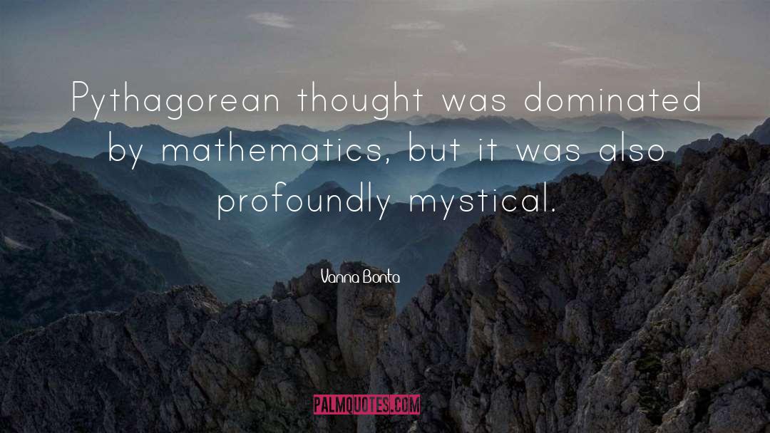 Pythagorean quotes by Vanna Bonta