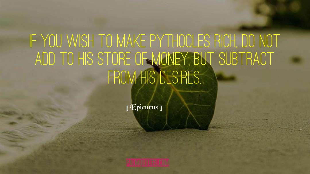 Pythocles quotes by Epicurus