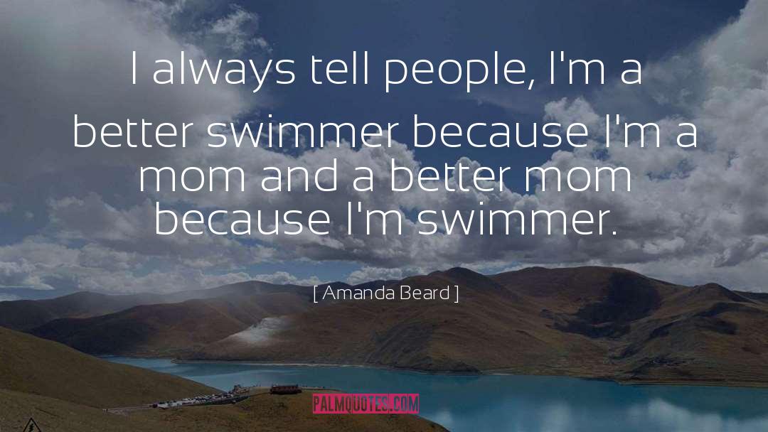 Q And A quotes by Amanda Beard