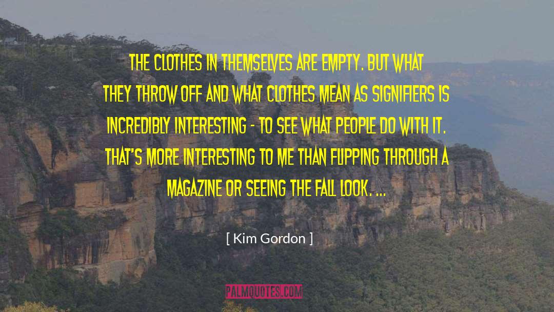 Q Magazine quotes by Kim Gordon