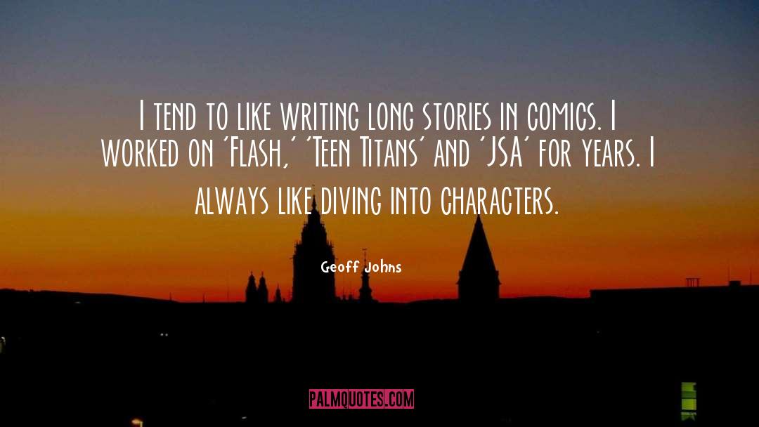 Qoutes On Writing quotes by Geoff Johns