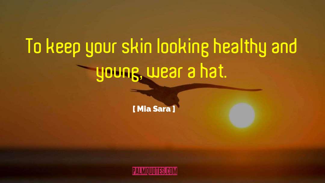 Qtd Mia Spinelli quotes by Mia Sara