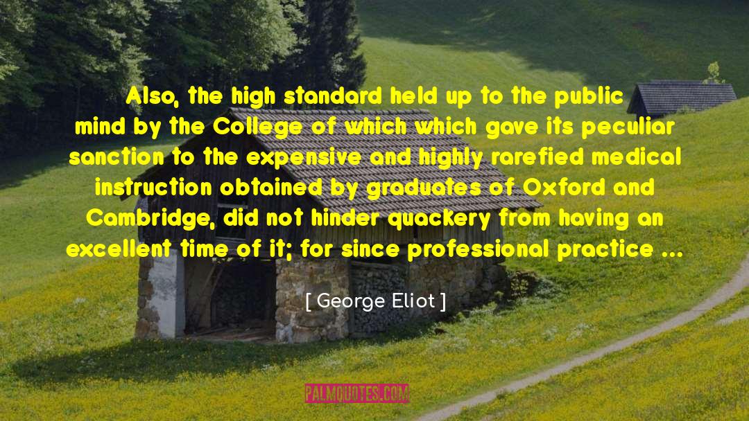 Quackery quotes by George Eliot