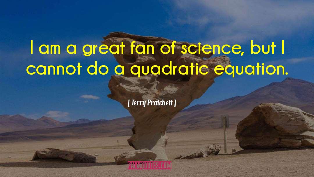 Quadratic Equation quotes by Terry Pratchett