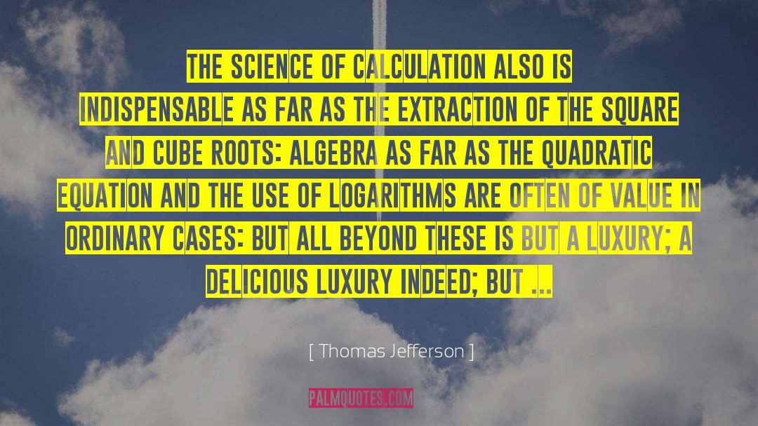 Quadratic Equation quotes by Thomas Jefferson