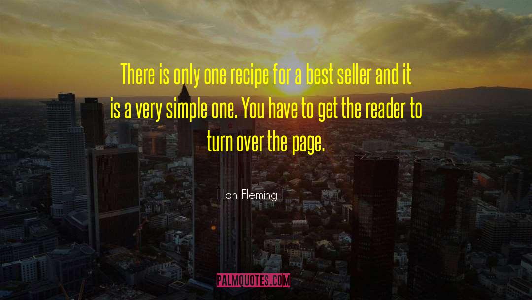 Quadrupling A Recipe quotes by Ian Fleming