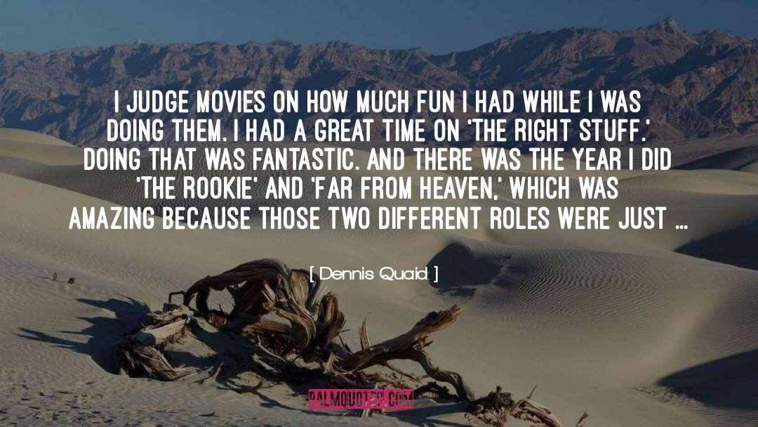 Quaid quotes by Dennis Quaid