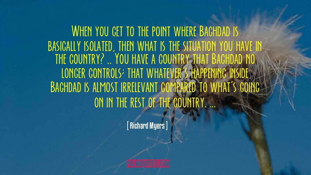 Quaite Country quotes by Richard Myers