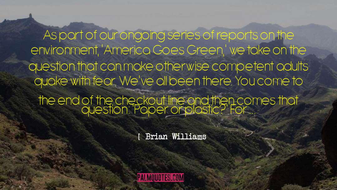 Quake quotes by Brian Williams